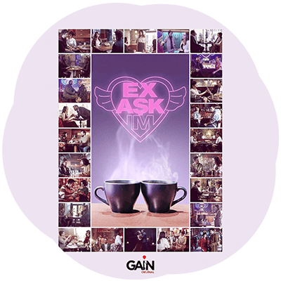 Ex Aşkım / Gain